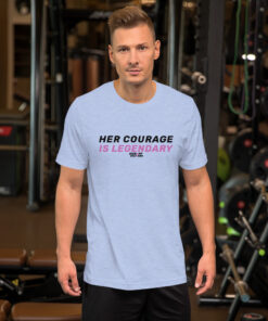 #HerCourageIsLegendary Short-Sleeve Unisex T-Shirt (KickOff Solutions Tee)